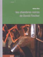 Les chambres noires de David Fincher