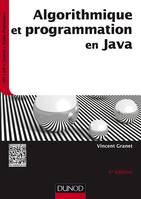 Algorithmique et programmation en Java - 4e éd. - Cours et exercices corrigés