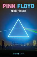 Pink Floyd, Autobiographie de Nick Mason