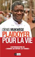 Plaidoyer pour la vie