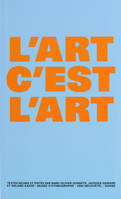 L'art c'est l'art