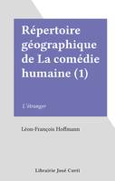 Répertoire géographique de La comédie humaine (1), L'étranger
