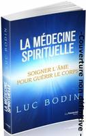 La médecine spirituelle