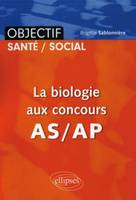 La biologie aux concours  AS/AP