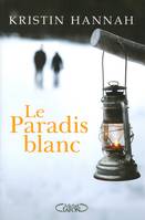 Le PARADIS BLANC, PARADIS BLANC [NUM]