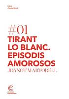 TIRANT LO BLANC. EPISODIS AMOROSOS (CATALAN)