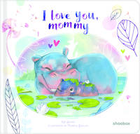 I Love You, Mommy