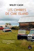 Cadre noir Les Ombres de Oak Island