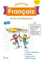 Espace-Mots Français CM1 - Guide pédagogique - Ed. 2020, Cm1, cycle 3