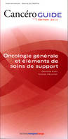 Oncologie générale et éléments de soins de support