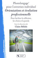 Photolangage pour l'entretien individuel, Orientation et évolution professionnelle