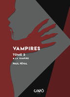 Vampires tome 2, La Vampire