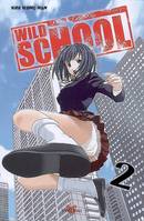 2, Wild School T02