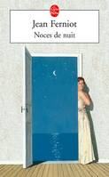 NOCES DE NUIT, roman