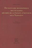 Dictionnaire biographique des invalides décorés de la Légion d'honneur sous Napoléon, Kronos N° 48