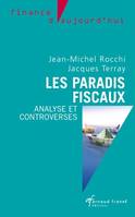 Les paradis fiscaux, analyses et contreverses