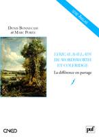 Lyrical Ballads de William Wordsworth et Samuel Taylor Coleridge, La différence en partage