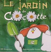 Mademoiselle Cocotte, Le jardin de Cocotte