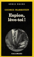 Espion, lève-toi !