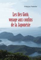 Les îles Gotô, Voyage aux confins de la Japonésie