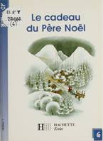 Le Cadeau du Père Noël