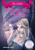 Les princesses du royaume de la fantaisie, 5, Princesse de la nuit, Les Princesses du Royaume de la Fantaisie - tome 5