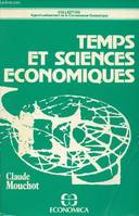 Temps et sciences économiques - nécessité et insuffisance de la mathématique, nécessité et insuffisance de la mathématique