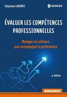 Évaluer les compétences professionnelles, Manager en confiance pour accompagner la performance