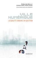 Ville numérique, La qualité urbaine en question