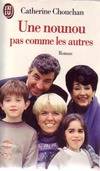 Nounou pas comme les autres (Une), - ROMAN (TV) D'APRES UNE IDEE ORIGINALE DE MIMIE MATHY, SUR UN SCENARIO DE