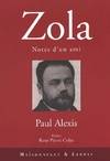 Zola, Notes d’un ami. (Avec des vers inédits d’Emile Zola), notes d'un ami...