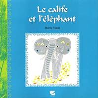 Le calife et l'éléphant