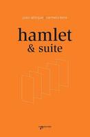 Hamlet & Suite