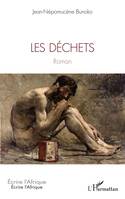 Les déchets, Roman