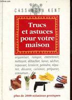 Trucs et astuces pour votre maison