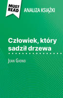 Człowiek, który sadził drzewa, książka Jean Giono