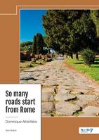 So many roads start from Rome