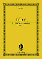 A Choral Fantasia, op. 51. soprano, organ, choir and orchestra. Partition d'étude.