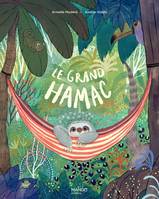 Albums illustrés 3/6 ans Le grand hamac