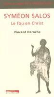 Siméon Salos, Le fou en christ