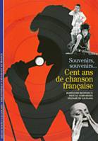 Cent ans de chanson française / souvenirs, souvenirs..., Souvenirs, souvenirs...