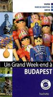 GRAND WEEK-END A BUDAPEST (UN)