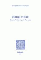 Ultima Thulé : histoire d'un lieu et genèse d'un mythe