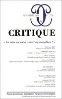 Critique n° 774 : La Mise en scène : mort ou mutation ?