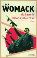 De l'avenir faisons table rase, roman