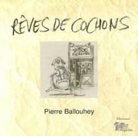 Rêves de cochon