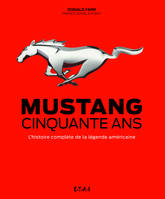Mustang - cinquante ans