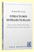 Structures intellectuelles, Essai sur l'organisation systématique des concepts