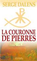 La couronne de pierres