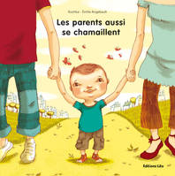 LES PARENTS AUSSI SE CHAMAILLENT